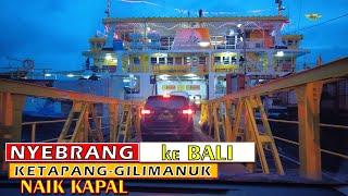 Nyebrang ke Bali naik Kapal dari Ketapang Banyuwangi