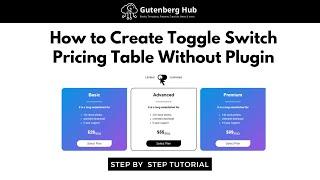 How to Create Toggle Switch Pricing Table in Gutenberg | WordPress Tips and Tricks