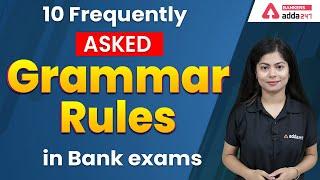 10 Frequently Asked Grammar Rules in Bank Exams