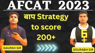 AFCAT 2023 Strategy to Score 200+