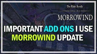 IMPORTANT Add Ons I use in ESO Morrowind - The Elder Scrolls Online