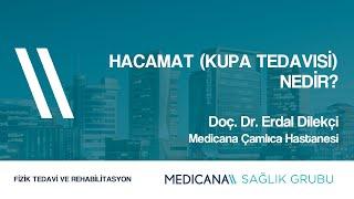 Hacamat (Kupa Tedavisi) Nedir?