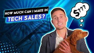 How Much Can I Make in B2B Tech Sales? (Why I Make This Much)