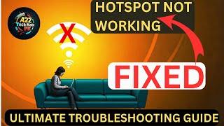 Hotspot Fix Ultimate Troubleshooting Guide, Mobile Hotspot Not Working? FIX It Now!