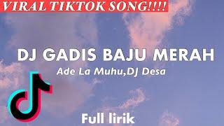 Lirik lagu DJ gadis baju merah | Viral tiktok song | full lirik aduh mamae