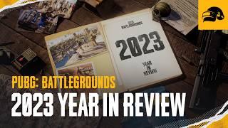 PUBG | 2023 Year In Review