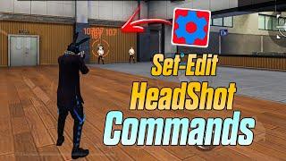 Set-Edit HeadShot Commands  | sensibilidade free fire | Setedit free fire  |