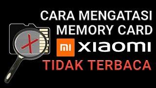 Kartu Memori Tidak Terbaca di HP Xiaomi
