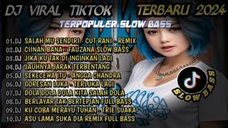 DJ VIRAL TIKTOK TERBARU & TERPOPULER 2024 FULL BASS