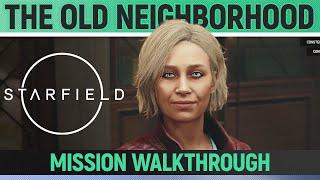 Starfield - The Old Neighborhood - Mission Walkthrough