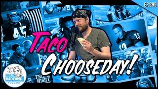 Football Movie Trivia Meets Taco Chooseday! | iKnowBadeaux Podcast 299 Any Given Chooseday