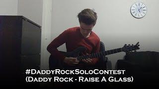 Jared Dines' #DADDYROCKSOLOCONTEST Guitar Solo by ValtteriL