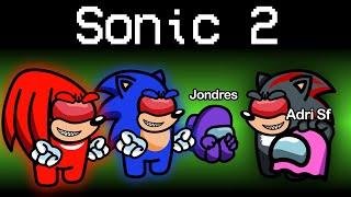 INVOCO A SONIC 2 EN AMONG US | NUEVO MAPA SECRETO Y MALDITO DE SONIC.EXE EN AMONG US | ADRI SF