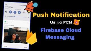 Push Notification in Android || Send Notification Using FCM (Firebase Cloud Messaging)