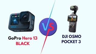 GoPro Hero 13 BLACK VS DJI OSMO POCKET 3 (Specifications, Battery Life, Camera, Best)