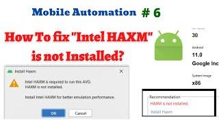 #MobileAutomation - 6 | How to Fix Intel HAXM is not installed ? | #NATASATech