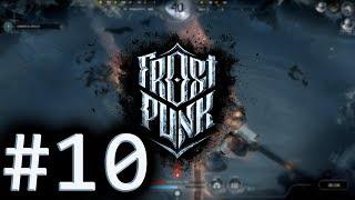 Гранд Финал - Frostpunk #10