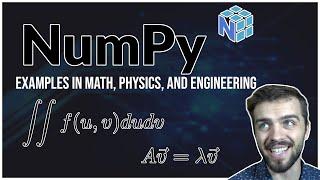 NumPy Tutorial (2022): For Physicists, Engineers, and Mathematicians