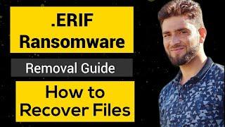 ERIF File Virus Ransomware [.Erif] Removal and Decrypt Full Guide | How to Decrypt .Erif Files