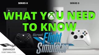 Microsoft Flight Simulator on Xbox | What You Need to Know | Performance Expectations