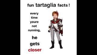 Tartaglis Facts!