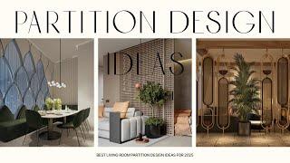 20 Modern Living Room Partition Designs 2025 | Cool Room Divider Ideas For Modern Interiors 