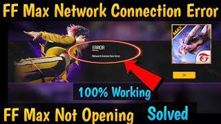 FREE FIRE MAX NETWORK CONNECTION ERROR | FREE FIRE MAX NETWORK CONNECTION ERROR TODAY | FF MAX ERROR