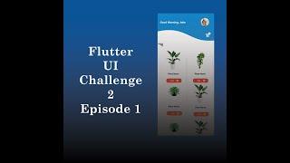 Flutter UI Challenge 2 Episode 1 ( CustomScrollView in flutter)