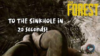 Get in to the Sinkhole in 20 seconds - The Forest