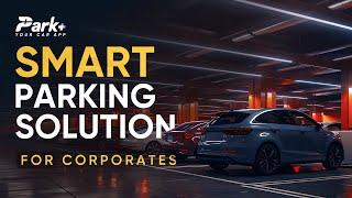 Park+ Smart Parking Solution for Corporate | RFID technology based Smart Parking Solution