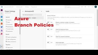 How to  configure branch policies in Azure DevOps |  Pull request creation and approval