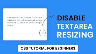 Disable Resizing Of The Textarea | Quick CSS Tutorial For Beginners