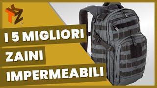 I 5 migliori zaini impermeabili che ogni viaggiatore ha bisogno