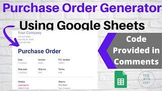 Google Sheets Purchase Order Generator: Using Purchase Order Template and Google Apps Script