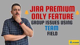 How to Use the Team Field in Jira