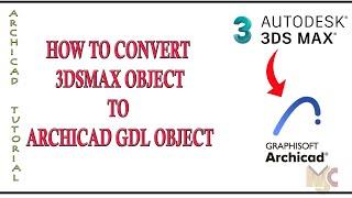 HOW TO IMPORT 3DSMAX FILE INTO ARCHICAD #graphisoft #archicad