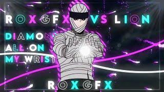 Diamonds All On My Wrist l Rox Gfx vs LionXHydra l Naruto [AMV/EDIT] l