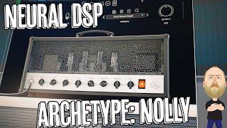 Neural DSP Archetype: Nolly Guitar Plugin - Demo