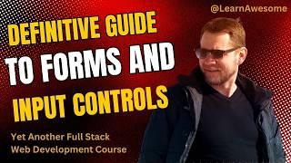 Definitive guide to HTML Forms and Input controls - With live coding