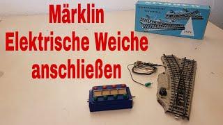 Märklin H0 Elektrische Weiche anschließen