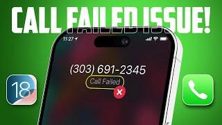 How to Fix Call Failed Issues on iPhone After iOS 18 Update | Calls Not Going Through on iPhone