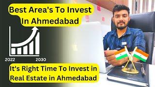 Where to Invest in Real Estate in Ahmedabad !, अहमदाबाद में रियल एस्टेट में इन्वेस्टमेंट कहा करे !