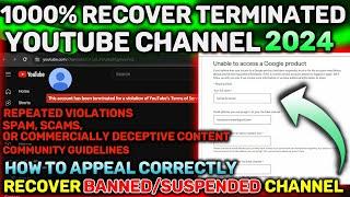 How to Recover Any Suspended YouTube Channel 2024 | Fix We have Removed Your Channel From YouTube