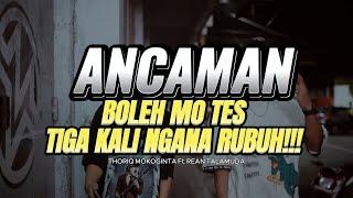 ANCAMAN - Thoriq Mokoginta feat. Rean Talamuda ( Official Music Video )