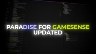 Paradise.lua for gamesense / skeet updated