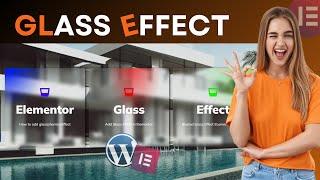 How to Make GLASS Effect in Elementor | Blurred Glass Effect Tutorial