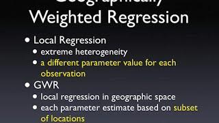 Geographically Weighted Regression