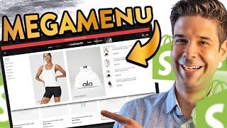 How To Add a Cool MEGA MENU To Your Shopify Store