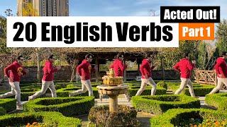 20 Basic Verbs in English Acted Out - Part 1 | English Action Verbs | English Vocabulary
