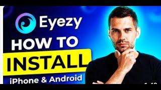 How to Install Eyezy on iPhone and Android